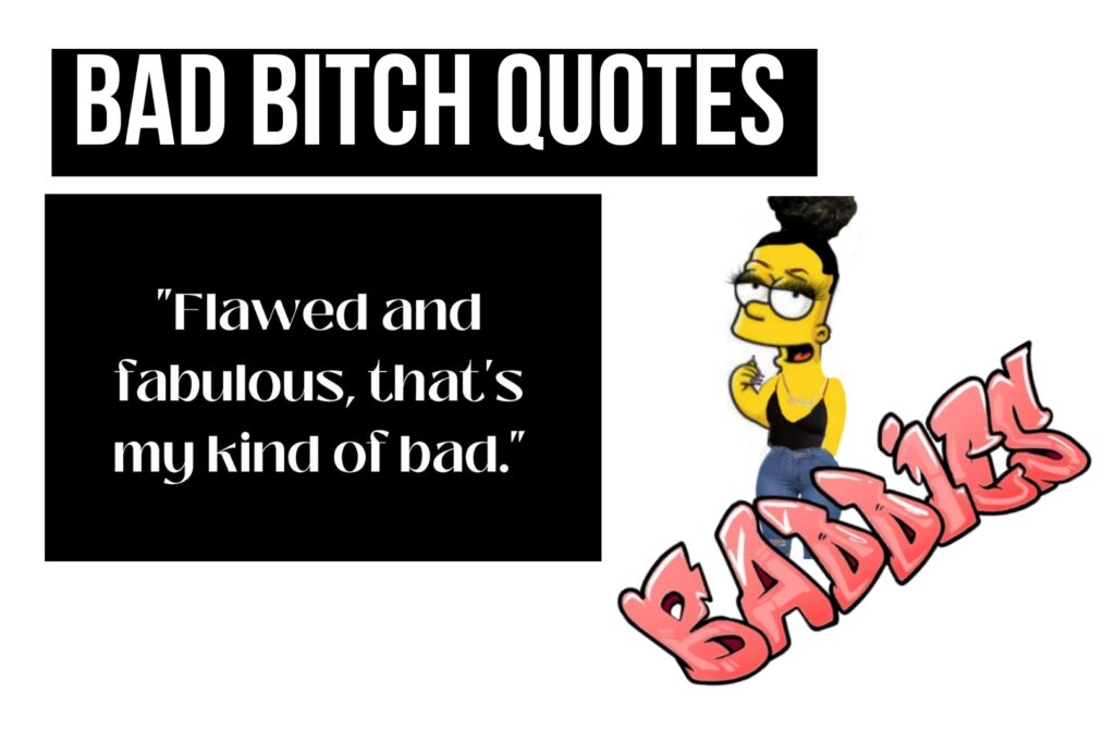 Bad Bitch Quotes