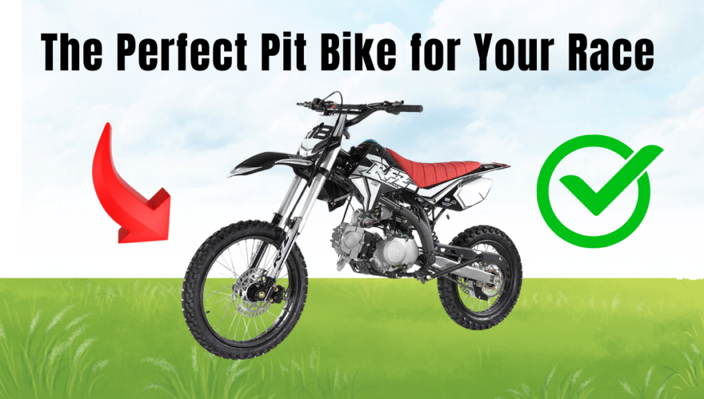 The Perfect Pit Bike for Your Race