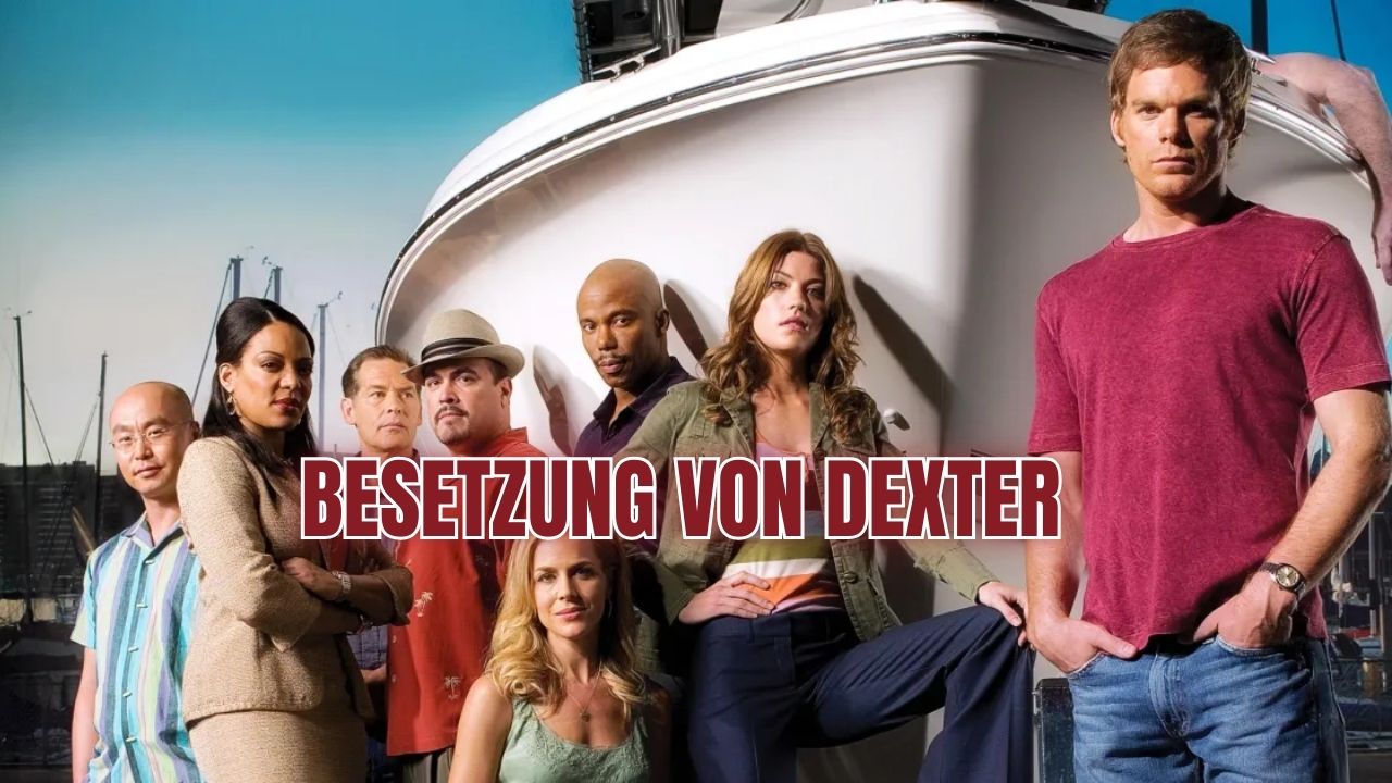 Besetzung von Dexter