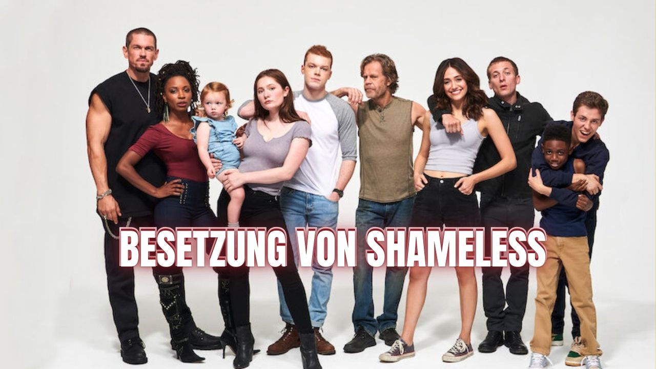 Besetzung von Shameless