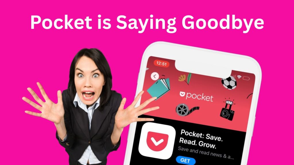 Pocket is Saying Goodbye