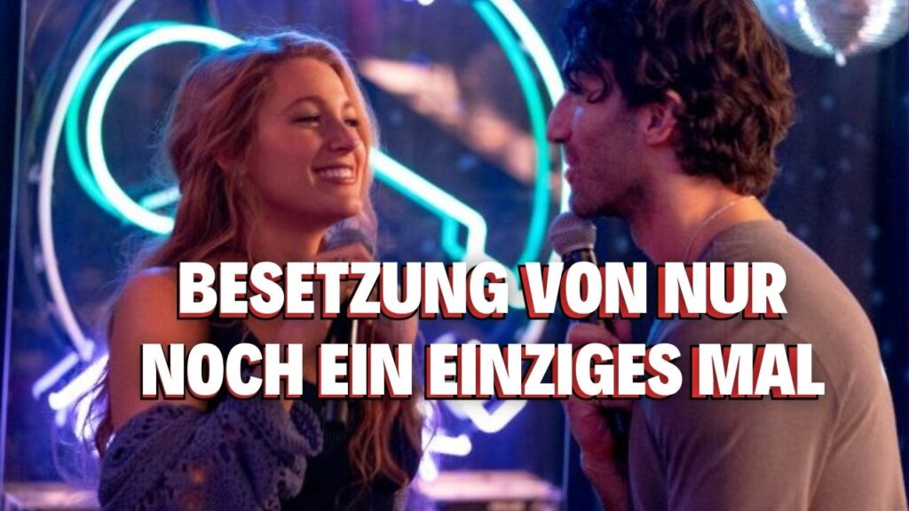 besetzung von nur noch ein einziges mal